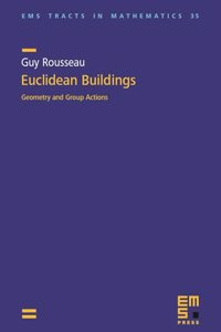 Euclidean Buildings: Geometry and Group Actions (EMS Tracts in Mathematics)