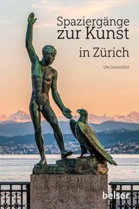 Spaziergange zur Kunst in Zurich