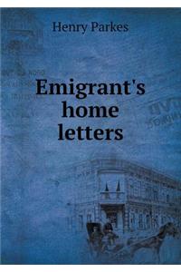 Emigrant's Home Letters