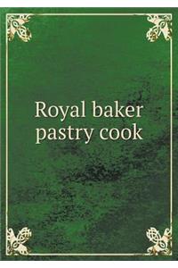 Royal Baker Pastry Cook