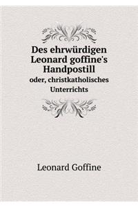 Des ehrwürdigen Leonard goffine's Handpostill oder, christkatholisches Unterrichts