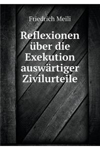 Reflexionen Über Die Exekution Auswärtiger Zivilurteile