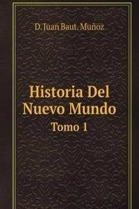 Historia Del Nuevo Mundo