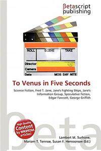 To Venus in Five Seconds