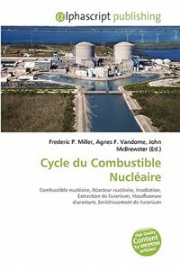 Cycle Du Combustible Nucleaire