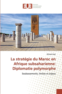 stratégie du Maroc en Afrique subsaharienne