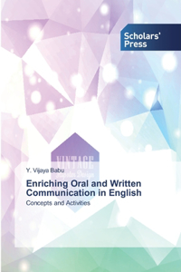 Enriching Oral and Written Communication in English