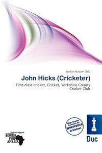 John Hicks (Cricketer)
