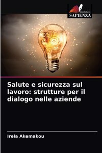 Salute e sicurezza sul lavoro