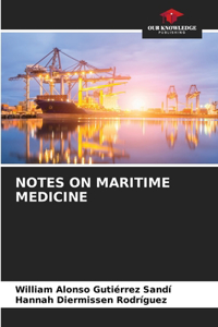 Notes on Maritime Medicine