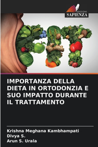 Importanza Della Dieta in Ortodonzia E Suo Impatto Durante Il Trattamento