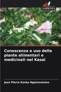 Conoscenza e uso delle piante alimentari e medicinali nel Kasai