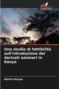 Uno studio di fattibilità sull'introduzione dei derivati azionari in Kenya