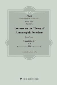 Lectures on the Theory of Automorphic Functions