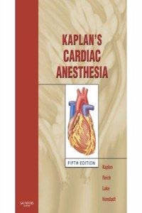 Kaplans Cardiac Anesthesia