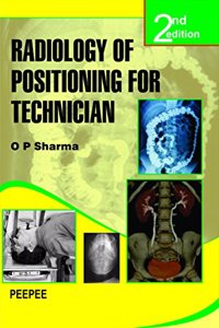 Radiology of Positioning for Technician