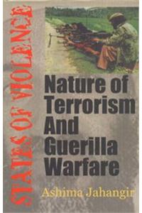 States of Violence: Nature of Terrorism and Guerilla Warfare