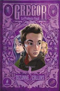 La profecia final / Gregor And The Code Of Claw