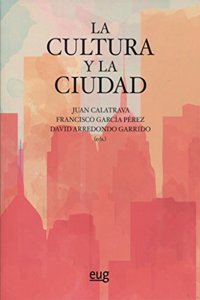 La cultura y la ciudad