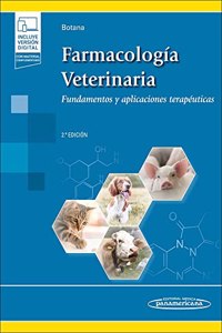 Farmacologia Veterinaria: Fundamentos y aplicaciones terapeuticas