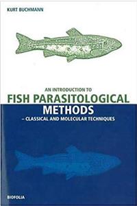 An Introduction to Fish Parasitological Methods