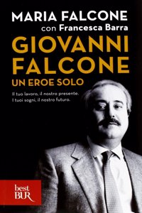Giovanni Falcone - Un eroe solo
