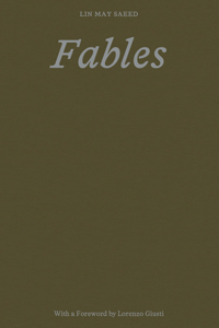 Lin May Saeed: Fables