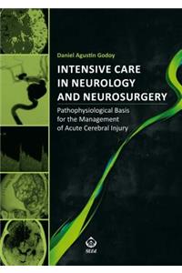 Intensive Care in Neurology and Neurosurgery