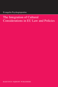 Integration of Cultural Considerations in Eu Law and Policies