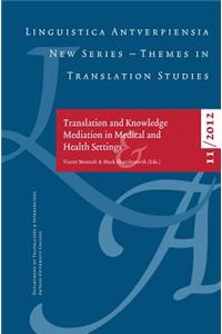 Translation and Knowledge Mediation in Medical and Health Settings