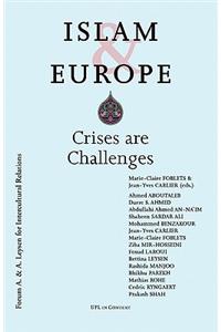 Islam & Europe. Crisis are Challenges