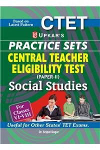 CTET Practice Sets (Paper-II) Social Studies (For Classes VI-VIII)