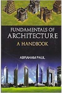 Fundamentals Of Architecture A Handbook