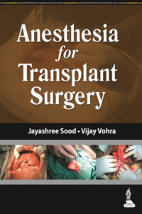 Anesthesia for Transplant Surgery