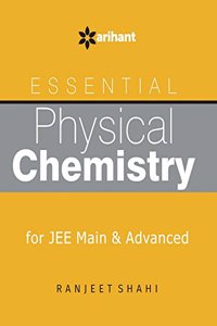 Essential Physical Chemistry for JEE Main & Advanced