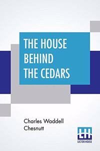 The House Behind The Cedars