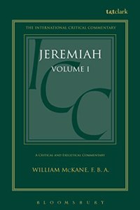 Jeremiah (ICC): Volume 1: 1-25 (International Critical Commentary)