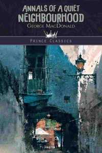 Annals of a Quiet Neighbourhood