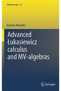 Advanced Lukasiewicz Calculus and Mv-Algebras