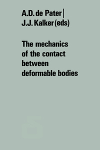 Mechanics of the Contact Between Deformable Bodies