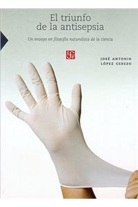 El Triunfo de la Antisepsia