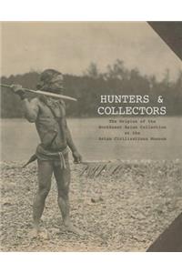 Hunters and Collectors