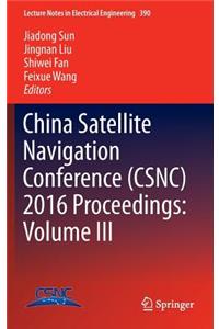 China Satellite Navigation Conference (Csnc) 2016 Proceedings: Volume III