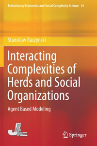 Interacting Complexities of Herds and Social Organizations