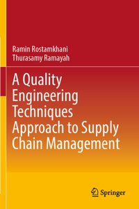 Quality Engineering Techniques Approach to Supply Chain Management