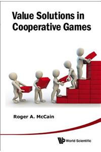 Value Solutions In Cooperative Games