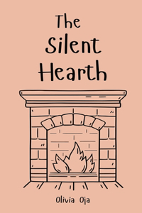 The Silent Hearth