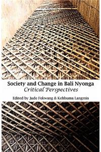 Society and Change in Bali Nyonga. Critical Perspectives: Critical Perspectives