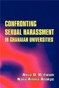 Confronting Sexual Harassment in Ghanaia