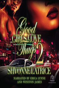 Good Girls Love Thugs #2